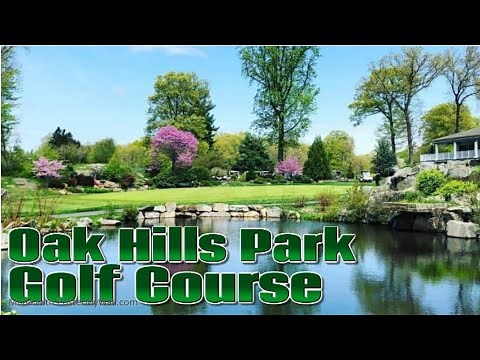 Oak Hills Park Golf Course Review