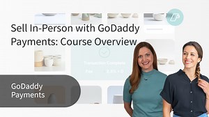 GoDaddy 說明中心 - 教學影片 - 使用GoDaddy付款方式販售實體服務：課程概覽