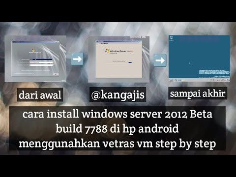 Cara install windows Server 2012 beta build 7788 di android menggunakan vectras vm step by step