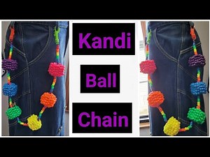 Kandi ball chain tutorial