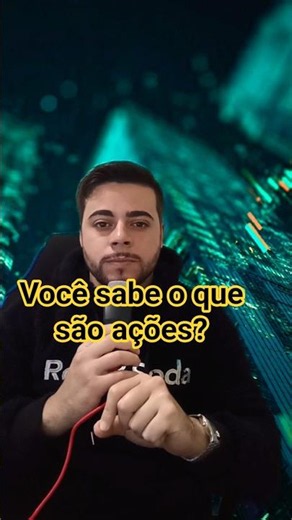 O que são ações? Entenda em menos de 1 minuto #ações #bolsadevalores #notícias #shorts