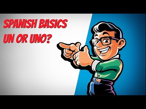 Un or Uno? Spanish Grammar That Actually Makes Sense
