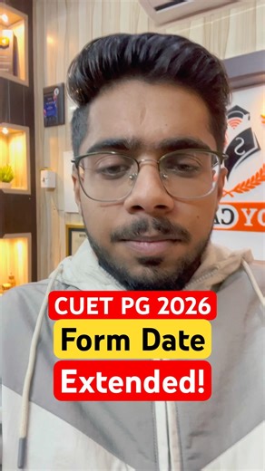 CUET PG 2026 Form Date Extension!!