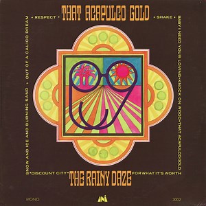 The Rainy Daze - That Acapulco Gold