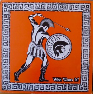 The Riffs - Who Wants It?