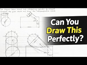 Intersection of Cylinders in Technical Drawing | Interpenetration of Cylinders Made Easy