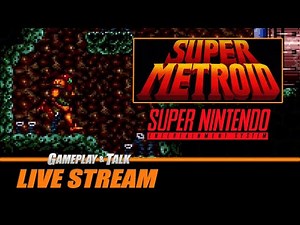 Super Metroid - Full Playthrough (Super Nintendo / SNES) | Gameplay and Talk Live Stream #495