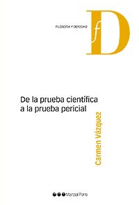 De la prueba científica a la prueba pericial |