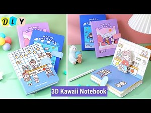 how to make 3D kawaii notebook at home/ DIY 3D kawaii notebook /school craft