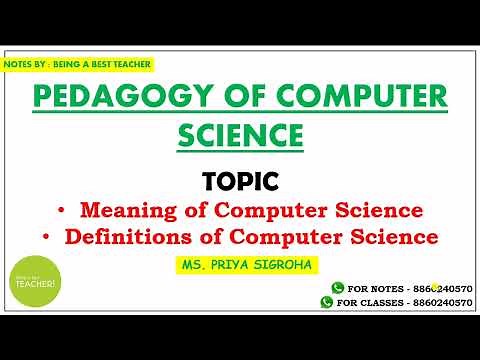 Meaning and Definition of Computer Science || Pedagogy of Computer Science || B.Ed. Notes ||