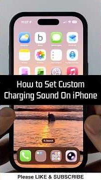 How to Set Custom Charging Sound On iPhone