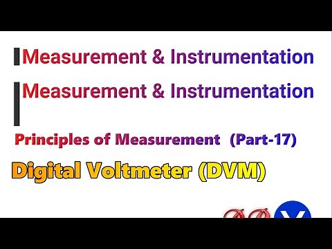 Digital Voltmeter (DVM) - Electronic Instrumentation and Measurement