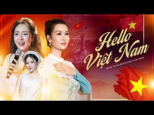 HELLO VIỆT NAM - Nổi Da Gà Với 3 Giọng Live Nội Lực Đỉnh Cao VÕ HẠ TRÂM, PHƯƠNG LINH, HƯƠNG TRÀM