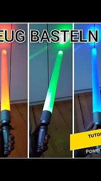 Tutorial: Laserschwert basteln / DIY: how to craft a Star Wars laser sword