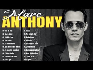 MARC ANTHONY GRANDES EXITOS SALSA ROMÁNTICA ARTIST GREATEST HITS - MARC ANTHONY TODOS SUS ÉXITOS