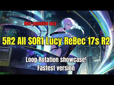 [NomNomMaster] S0R1 Lucy & Rebecca 5R2 5E9F Rotation | Matrix Prep - Wuthering Waves 3.4 x Cyberpunk
