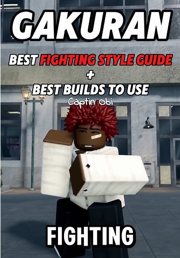 Best Fighting Styles Guide Best Builds To Use | Gakuran #gakuran #newrobloxgame #roblox #foryou #fyp