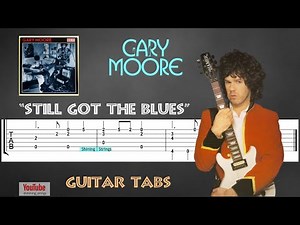 GARY MOORE - Still got the Blues - Guitar Tab | Lesson | Cover | Tutorial | 70 BPM