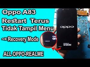 Cara Mengatasi Oppo A83 Restart Recovery Mode