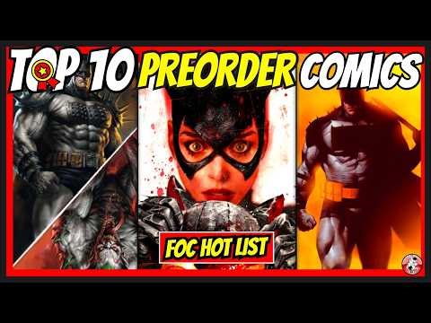 Top 10 New Preorder Comics 🔥 BIG KEY COMIC 🔥 Final Order Cutoff – Week 12 2026