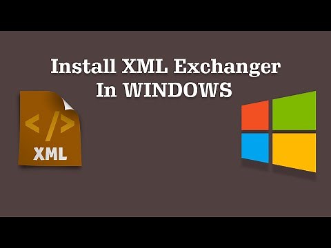 How to install XML Exchanger in Windows | How is it Works
