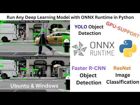 How to Run ANY Deep Learning Model with ONNX Runtime in Python(GPU & CPU)