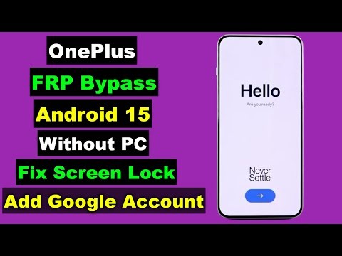 OnePlus FRP Bypass Android 15 Without PC | OnePlus Android 15 FRP Unlock | Fix Add Google Account