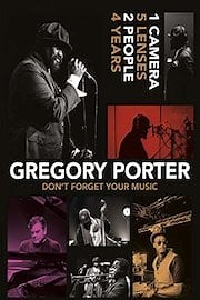 Gregory Porter: Don't Forget Your Music
