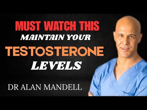 HOW TO BOOST YOUR TESTOSTERONE NATURALLY || DR ALAN MANDELL
