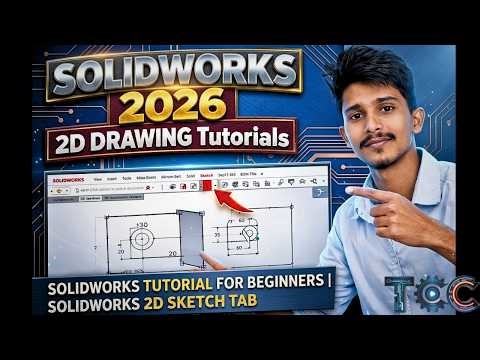 Solidworks 2026 2D Drawing Tutorials I SolidWorks Tutorial for Beginners I Solidworks 2D Sketch Tab