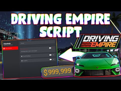 *NEW* Driving Empire Script (PASTEBIN 2024) ( AUTOFARM 120K IN 5 MINUTES)