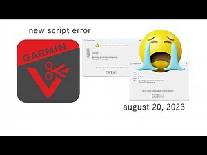 New Garmin VIRB Edit Script Error- Aug 20, 2023 😢😭