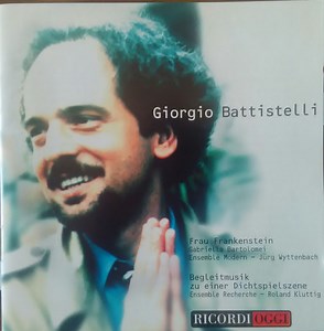 Giorgio Battistelli - Frau Frankenstein / Begleitmusik Zu Einer Dichtspielszene