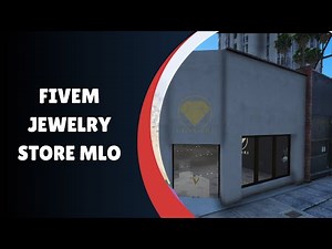 Transform Your FiveM Experience with the Ultimate Jewelry Store MLO