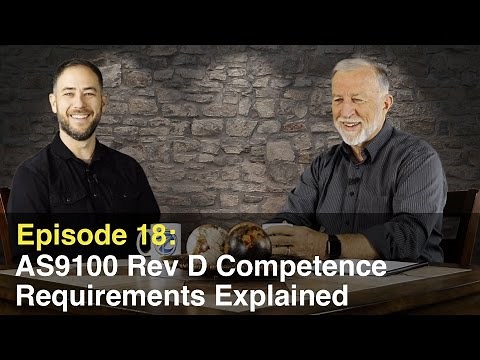 Episode 18: AS9100 Rev D Competence Requirements Explained