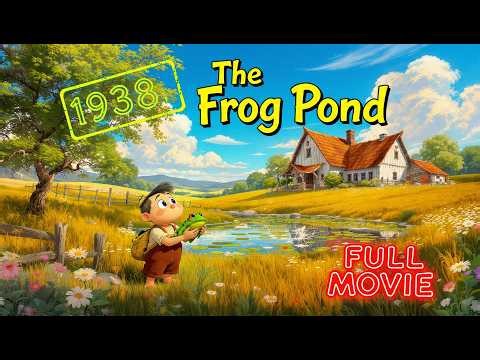 The Frog Pond (1938) | Public Domain | Animation - Comedy | English | Full Movie