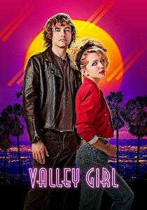 Valley Girl - movie: where to watch stream online