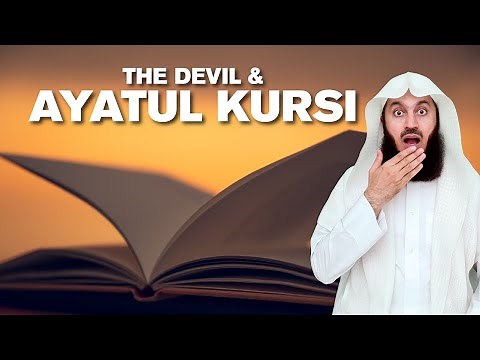 A Story of Ayatul Kursi - Mufti Menk