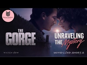 The Gorge Movie: Unraveling the Mystery!