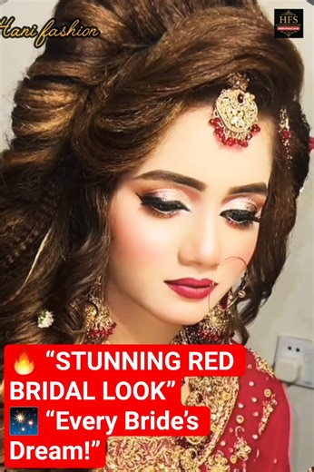 Red Bridal Makeup Look 2025 | Pakistani Dulhan Ka Latest Wedding Makeup | Full Glam Bridal Look