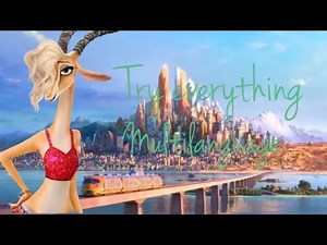Zootopia -Try Everything multilangague
