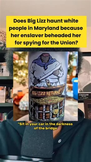 Is Big Lizz haunting white folks? 👻 🎃😮 "As the legend states, Big Lizz was enslaved in this region (Eastern Shore Maryland in Dorchester County) and her master was probably a smuggler or spy. Though there were no Civil War battles fought on the Eastern Shore, it’s believed that the Confederate Army stashed a good bit of its money on the southern-sympathetic farms of the Eastern Shore. Many of the (enslaved) African Americans spied for the Union Army, turning in known keepers of Confederate mo