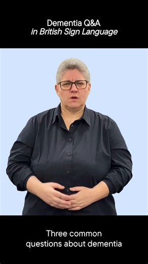 When someone who uses British Sign Language has dementia, they often face greater barriers in accessing the help and resources they need. That’s why we’ve partnered with the British Deaf Association to make our support services, such as our Dementia Support Line, more accessible – so that no one has to face dementia alone, regardless of how they communicate. This includes working together to create advice videos using British Sign Language answering common questions about dementia – like what is