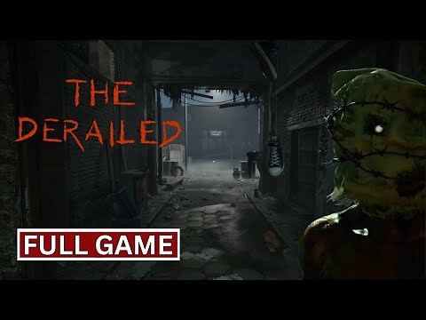 The Derailed | Full Game | Walkthrough Gameplay No Commentary