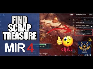 How To Complete "SCRAP TREASURE - FIND CLUE TO ANOTHER TREASURE" | MIR 4 MMORPG Quest Guide