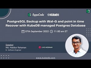 PostgreSQL Backup with Wal G and point in time Recover with KubeDB managed Postgres Database