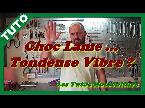Tondeuse vibre choc lame , vérification vilebrequin