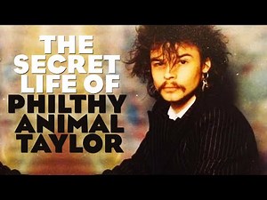 The secret life of Philthy Animal Taylor