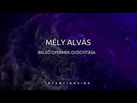 MÉLY ALVÁS — Belső Gyermek Gyógyítása | Alváshoz Készült Hipnózis és Idegrendszer Megnyugtatása