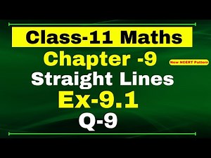 Class 11 Maths Ex-10.1 Q-9 Chapter 9 ( Straight Lines ) NCERT Math